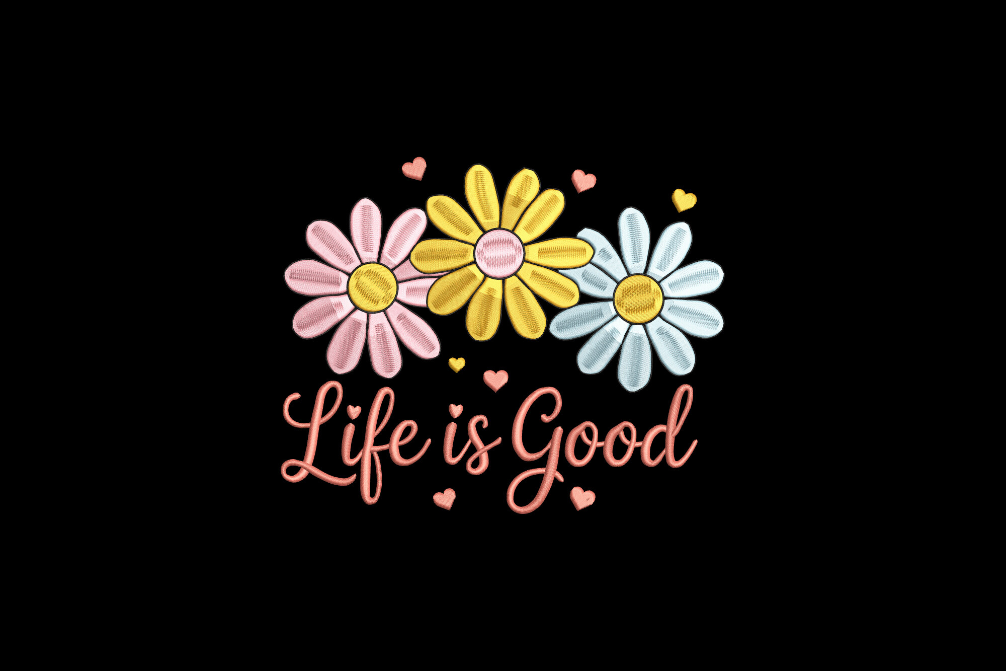 Life is Good Daisy