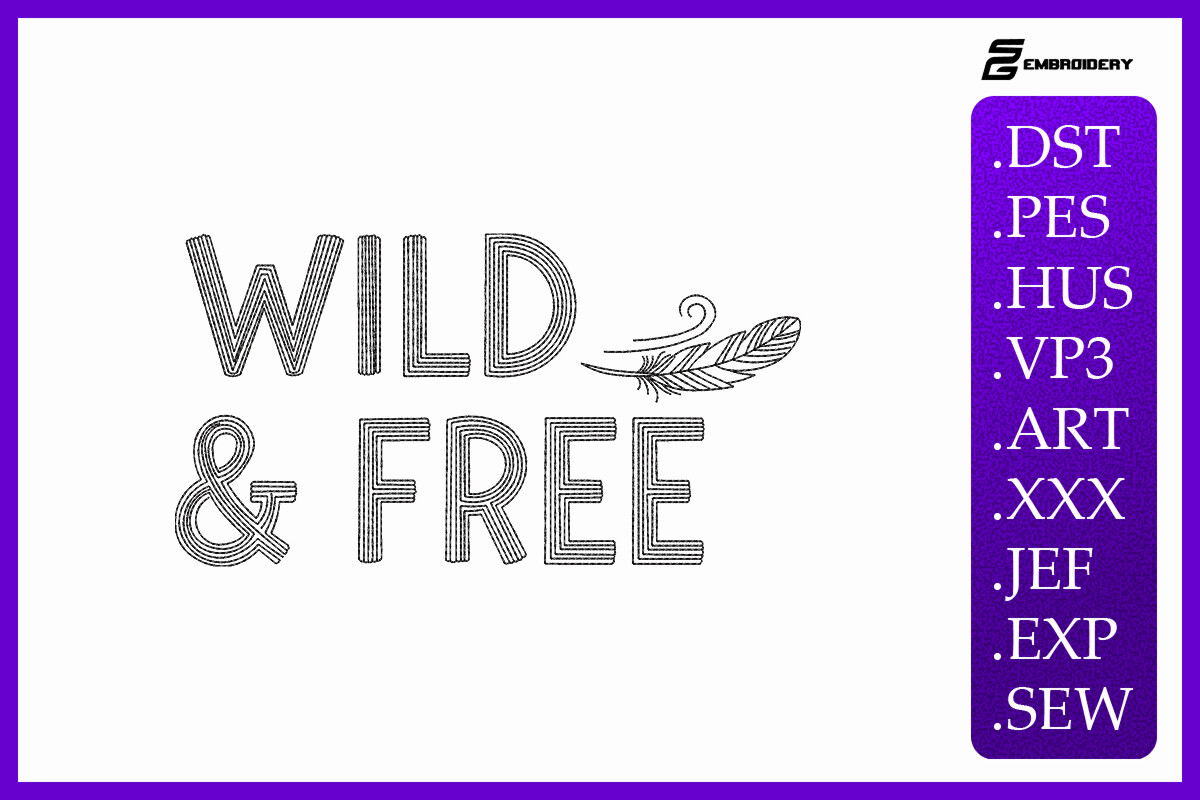 Wild and Free Quote