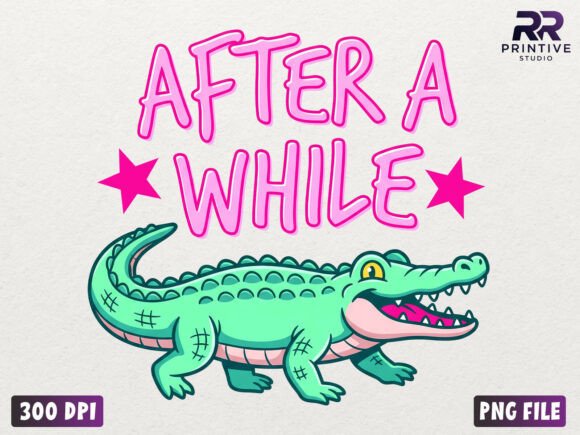 After a While Later Gator Preppy PNG Gráfico Diseños de Camisetas Por RR Printive Studio