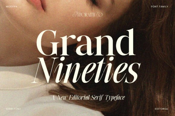 Grand Nineties Serif Font By Typoraith Co