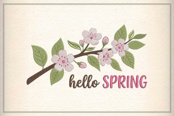Hello Spring Flower Embroidery Design Spring Embroidery Design By Dream Print