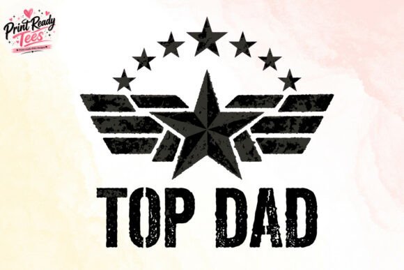 Top Dad PNG, Vintage Father's Day Emblem Grafik Plotterdateien Von PrintReadyTees