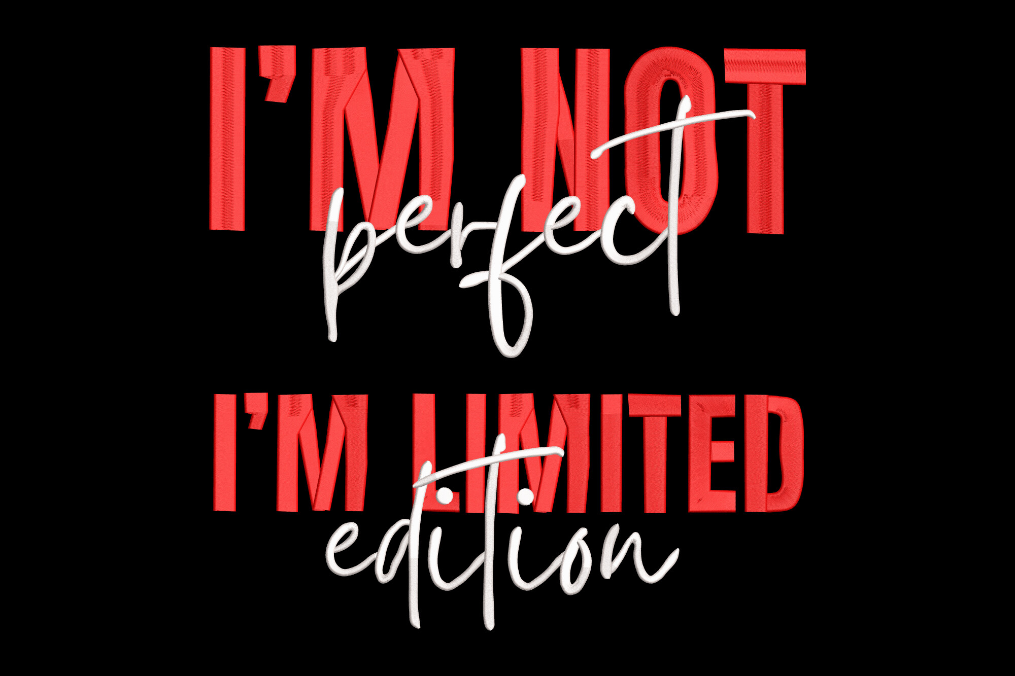 I'm Not Perfect I'm Limited Edition