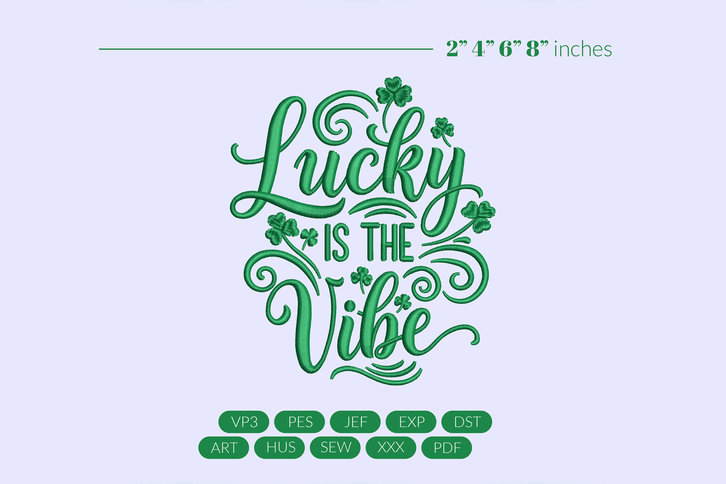 Lucky is the Vibe Embroidery
