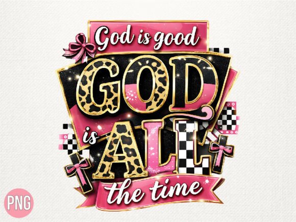 God is Good All the Time Christian PNG