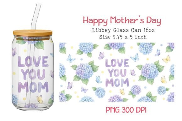 Happy Mother's Day 16oz Glass Can Wrap Bundle · Creative Fabrica