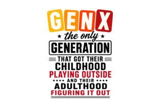 Gen X Nostalgia Quote Design
