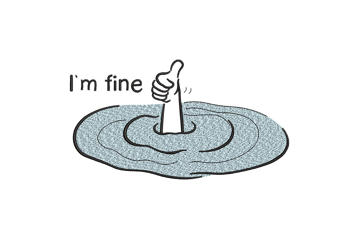 I'm Fine Thumbs Up Embroidery Design