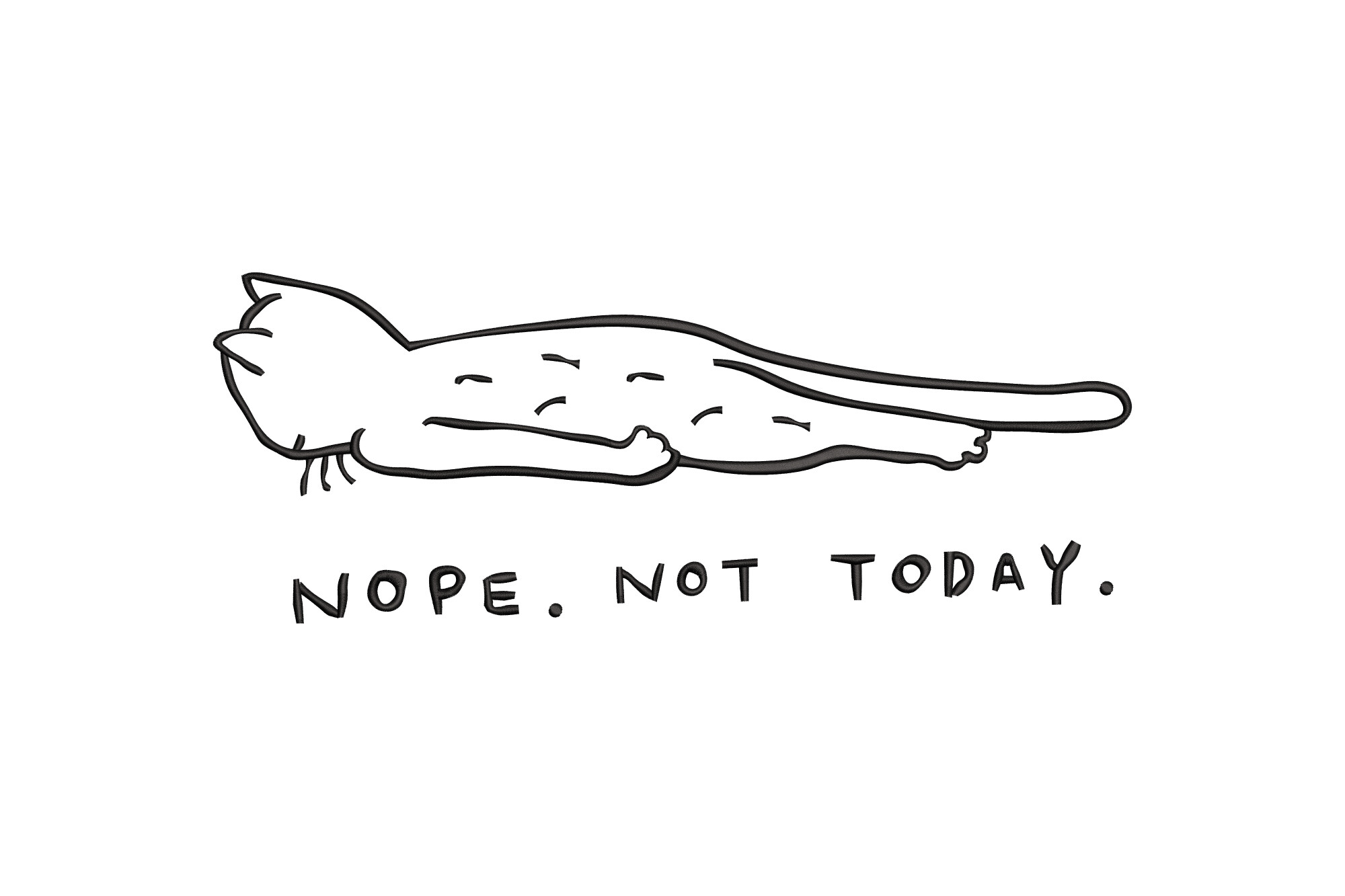Nope Not Today Cat