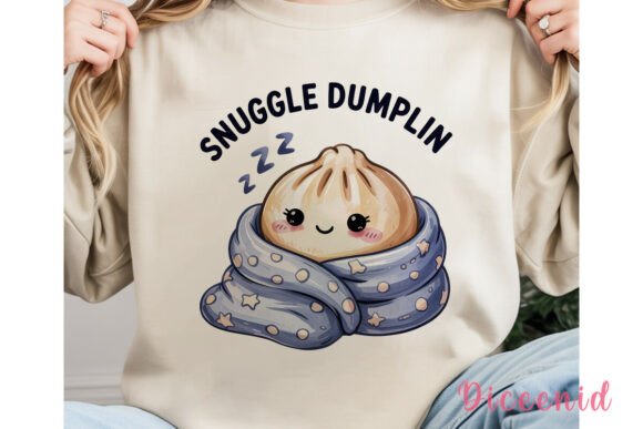 Snuggle Dumplin' Sublimation Design Graphic Illustrations By Diceenid