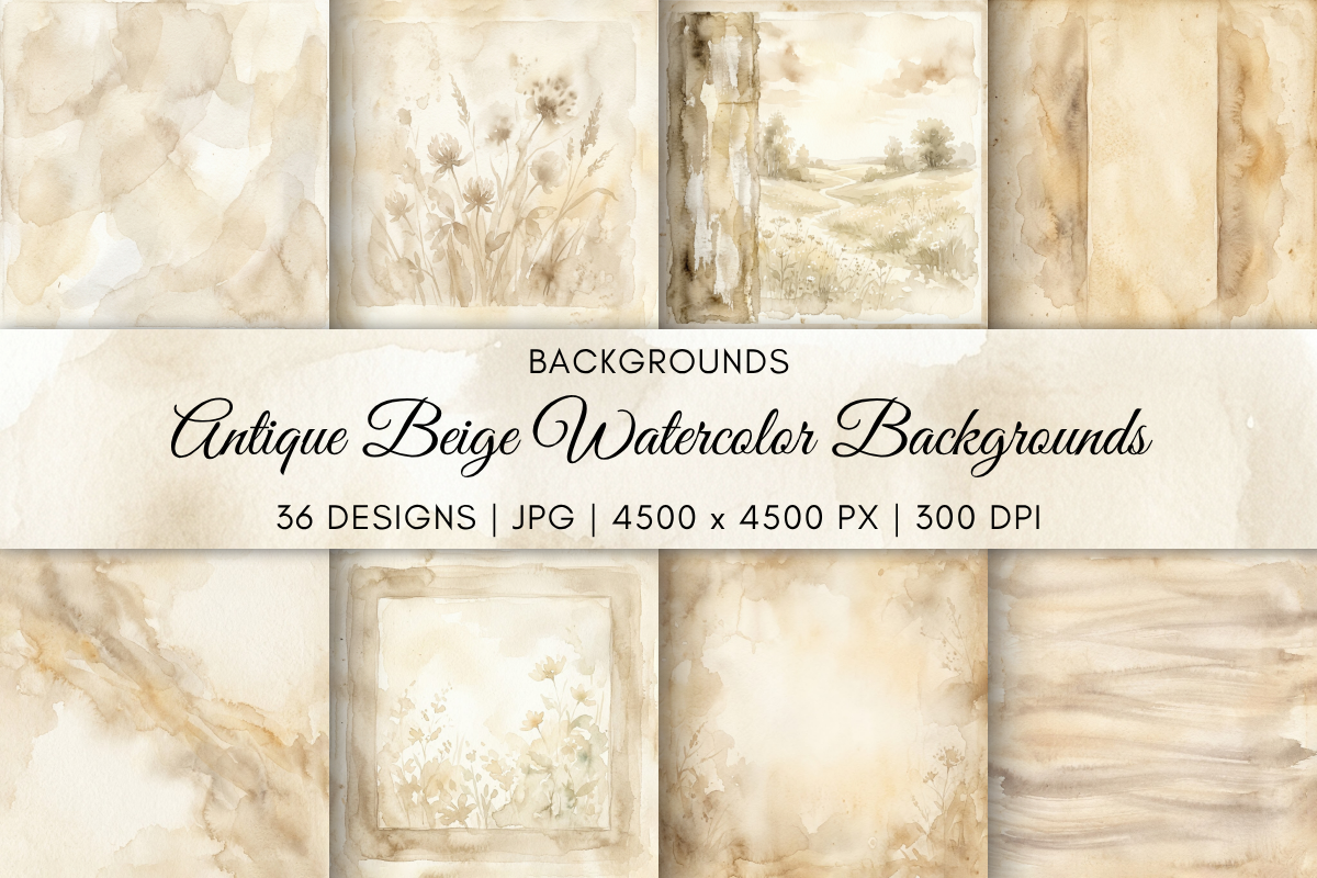 Antique Beige Watercolor Backgrounds