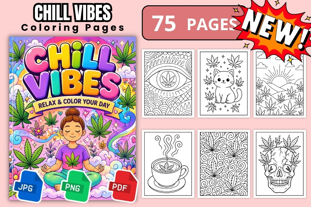 Chill Vibes Coloring Book 75 Pages