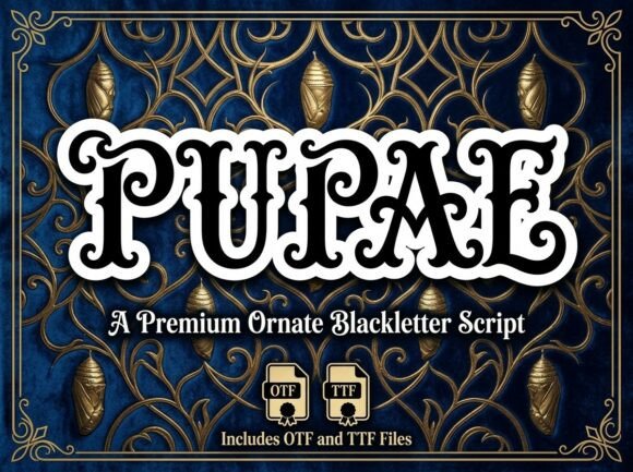 Preview specimen of Pupae blackletter font