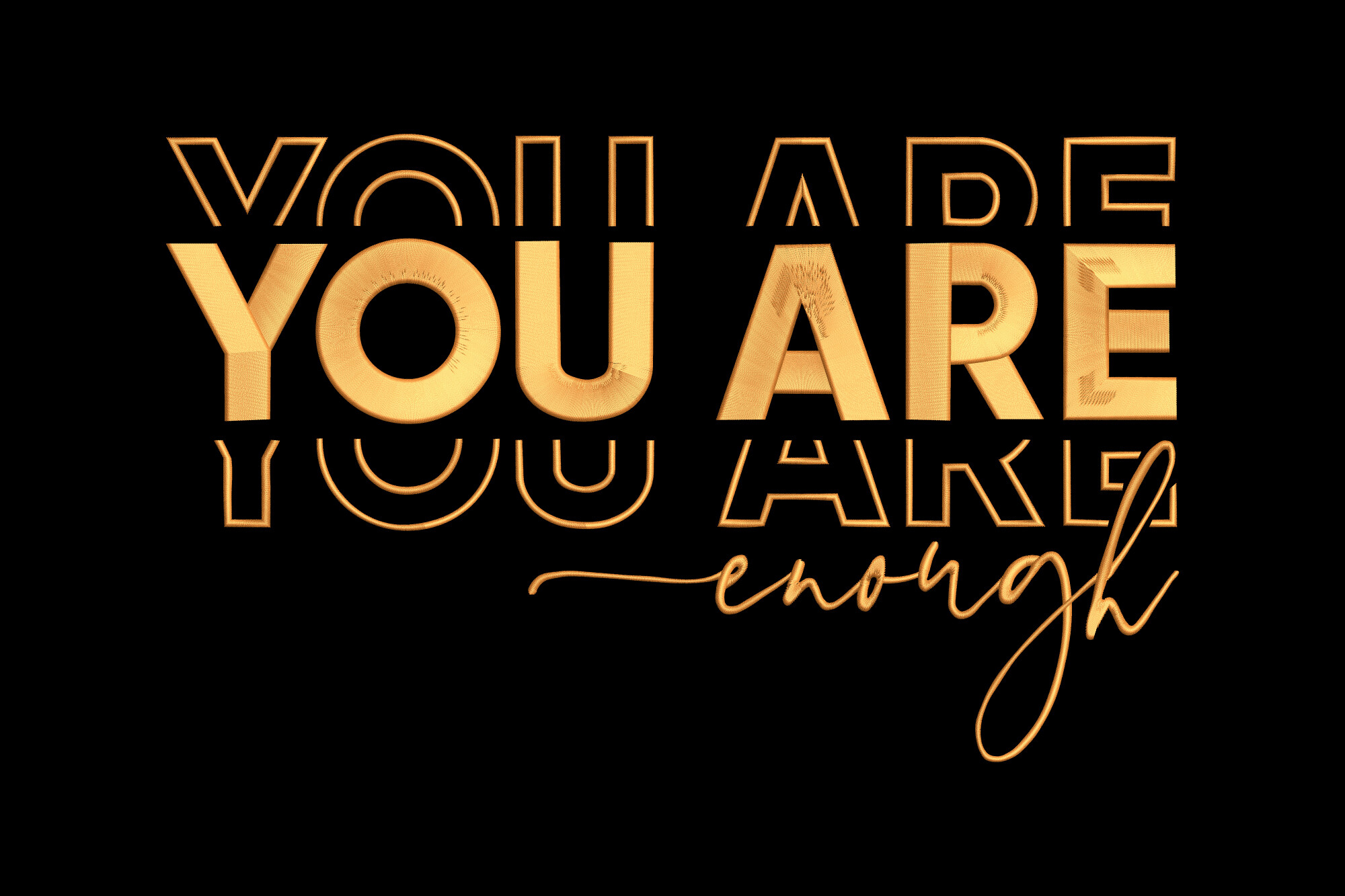 You Are Enough