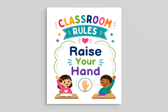 Classroom Rules Raise Your Hand - Canva