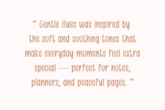 Gentle Hues Font - Preview 1
