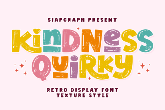 Kindness Quirky Texture Display Font By SiapGraph