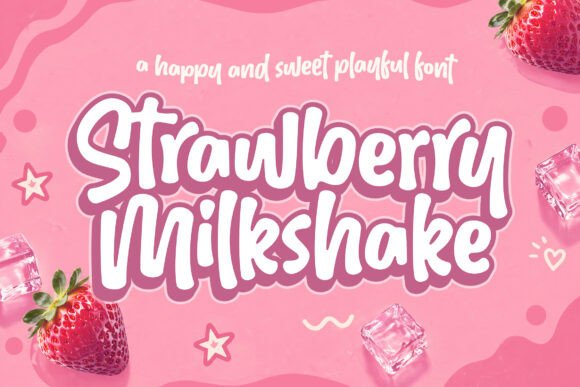 Preview specimen of Strawberry Milkshake display font