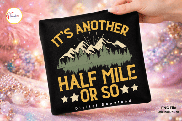 Funny Hiking Quote Forest Mountain PNG