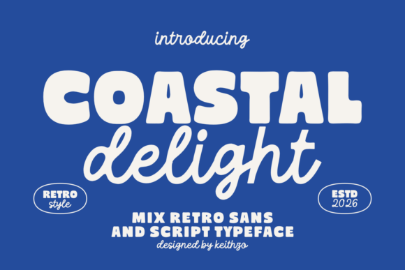 Coastal Delight Display Font By Keithzo (7NTypes)