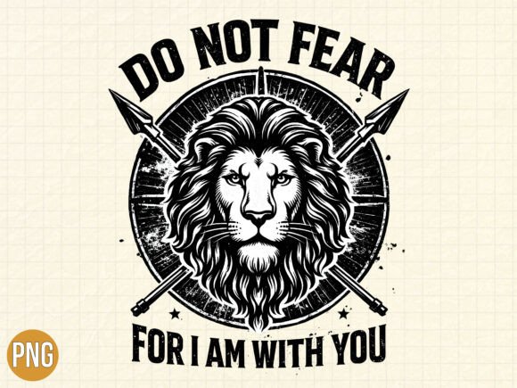 Do Not Fear Lion Christian Quote PNG