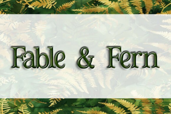 Fable & Fern Font - Preview 1