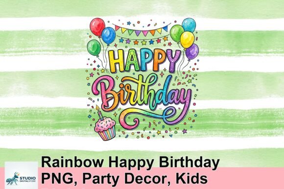 Rainbow Happy Birthday PNG, Party Decor, Kids Birthday