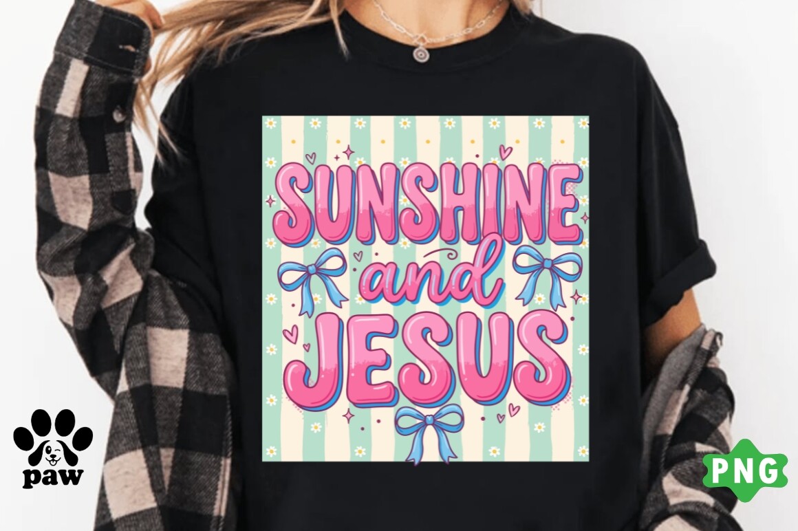 Sunshine and Jesus Png, Christian PNG Graphic by PAW · Creative Fabrica