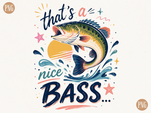 That’s a Nice Bass Funny Fishing PNG Des Illustration Designs de T-shirts Par Craftcity