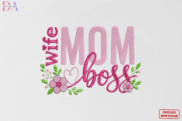 Wife Mom Boss Floral Quote