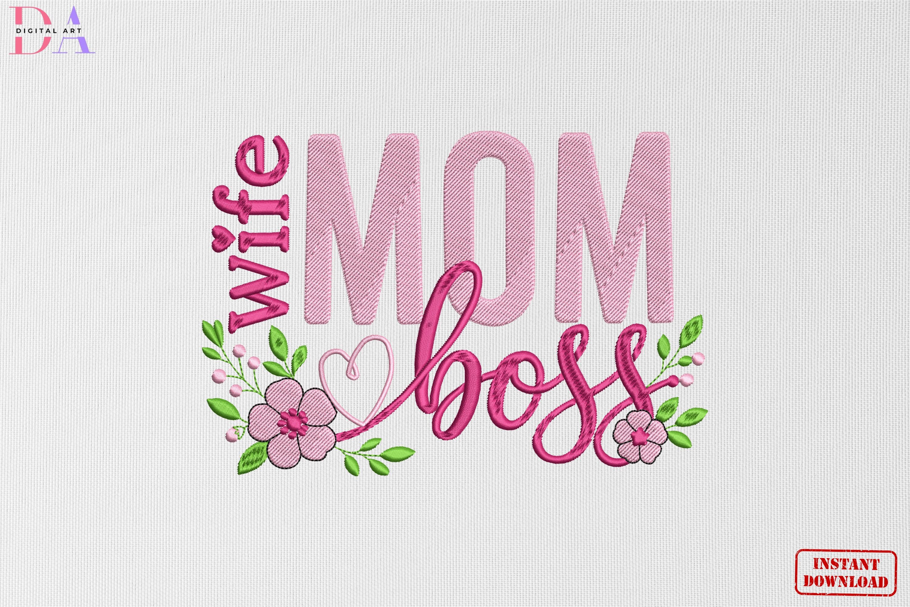 Wife Mom Boss Floral Quote