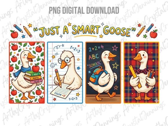 Back to School Just a Smart Goose PNG Graphic Illustrations By ArtbyCrystalJennings
