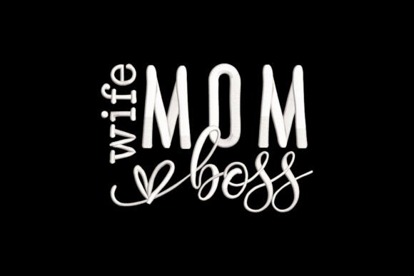 Wife Mom Boss