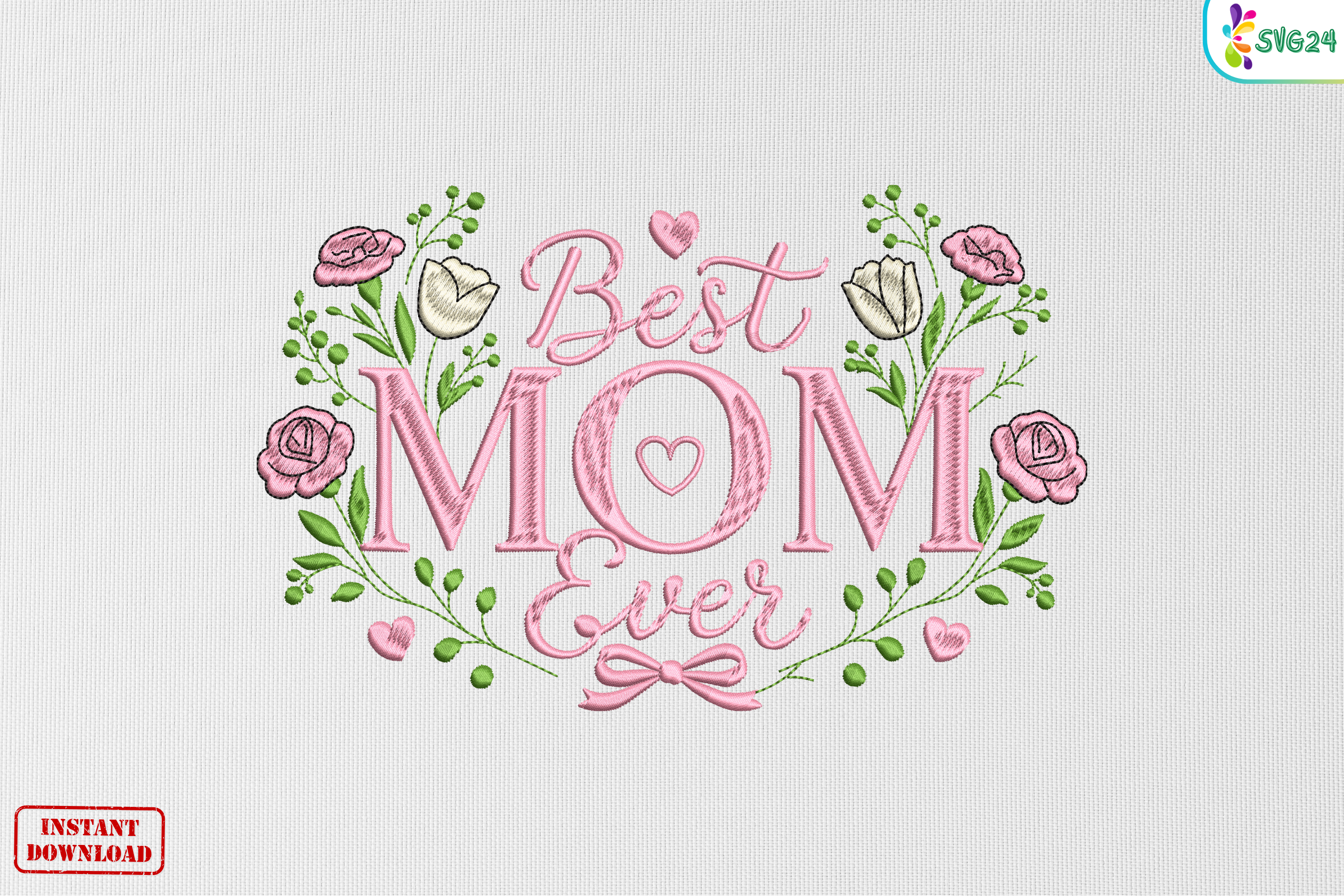 Best Mom Ever Floral Quote