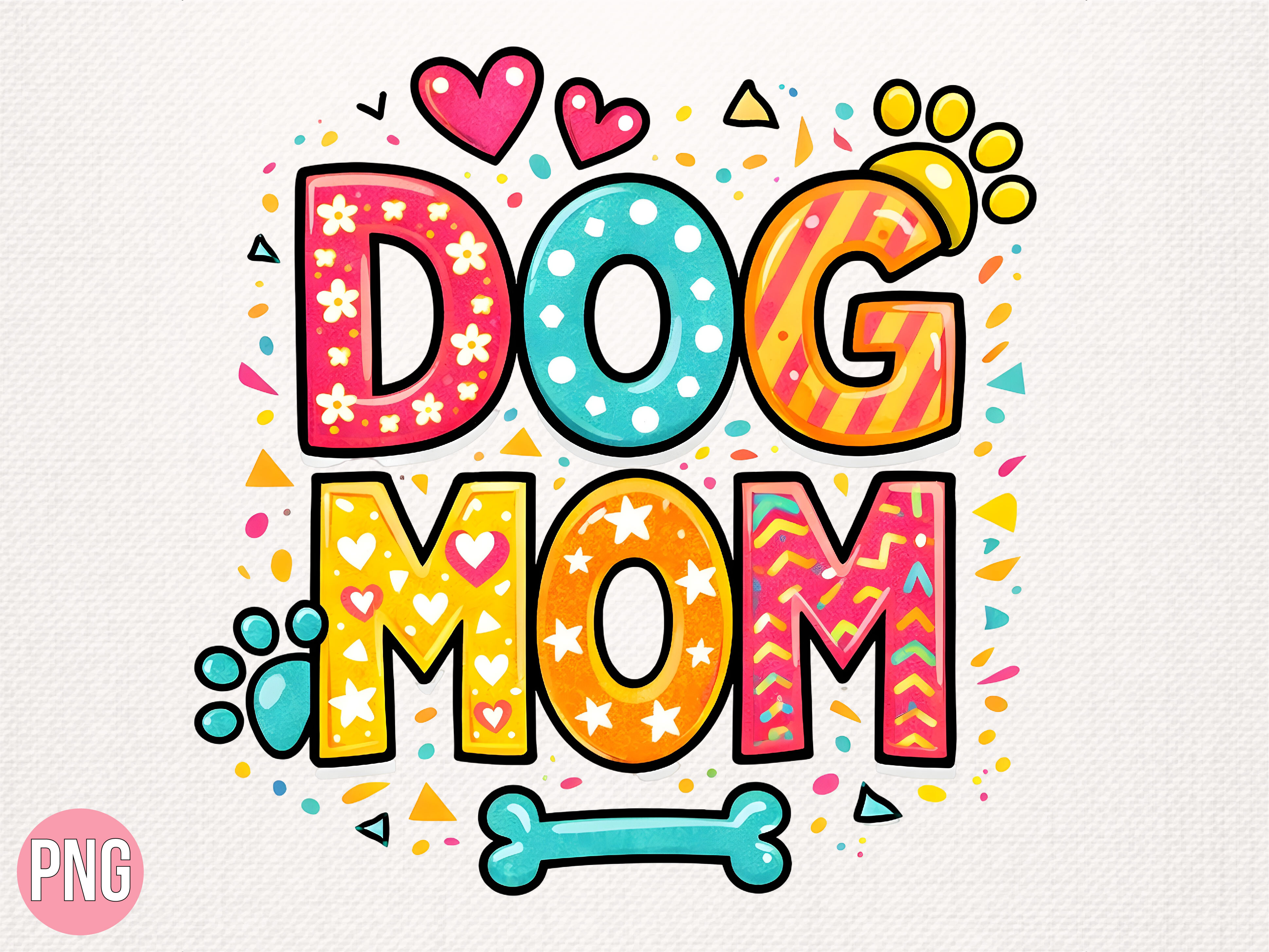 Colorful Dog Mom Paw Bone Quote PNG Graphic by RICH CREATION · Creative ...