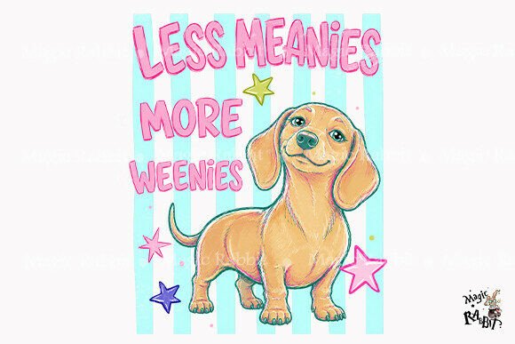 Less Meanies More Weenies PNG Illustration Artisanat Par Magic Rabbit