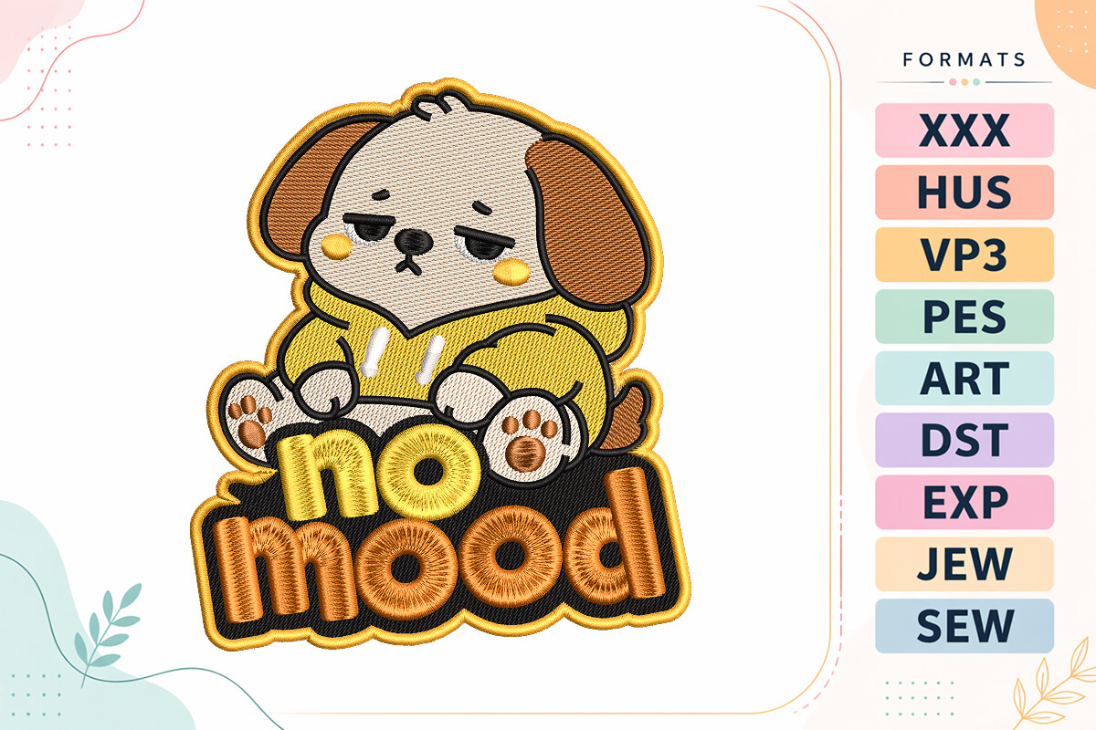 No Mood Dog Animals Quote