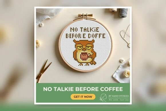 No Talkie Before Coffee Cross Stitch Pat
