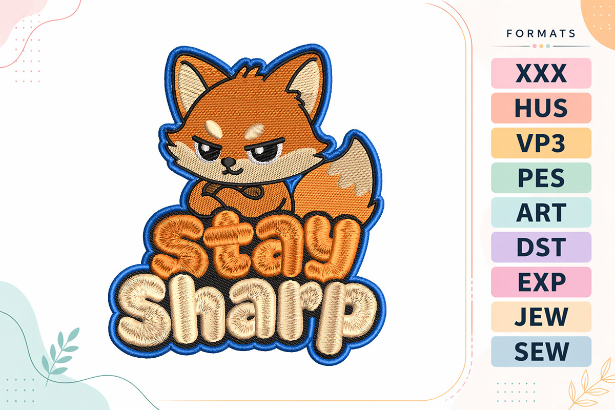 Stay Sharp Fox Animals Quote