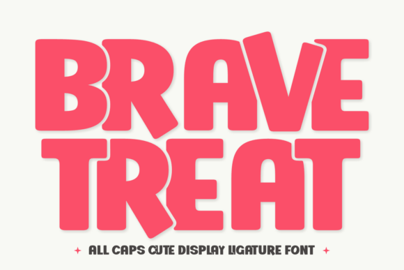 Preview specimen of Brave Treat display font
