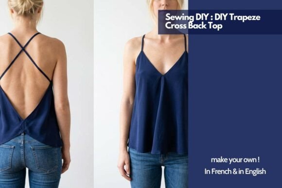 DIY Trapeze Cross Back Top Sewing DIY