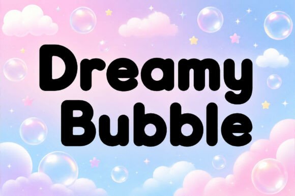 Dreamy Bubble Font - Preview 1