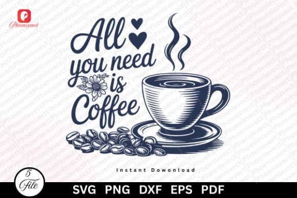Coffee Cup Coffee Lover Need Coffee SVG