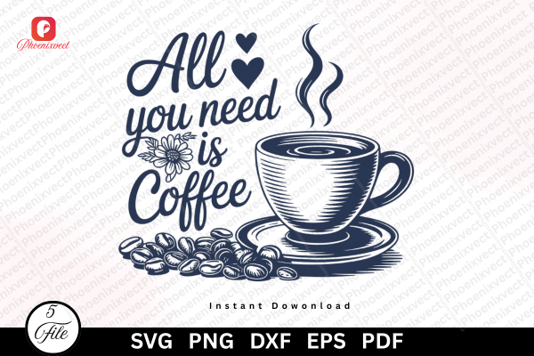 Coffee Cup Coffee Lover Need Coffee SVG
