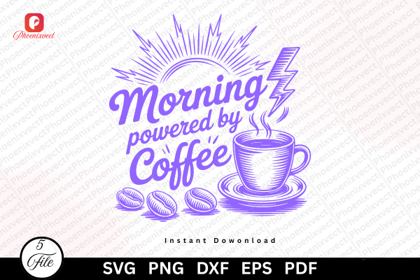 Funny Quote Morning Powered Coffee SVG
