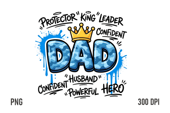 Powerful Dad King PNG Design Grafik Plotterdateien Von SaraahCraft