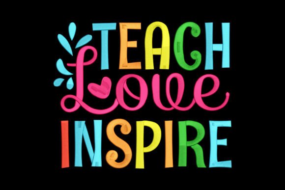 Teach Love Inspire