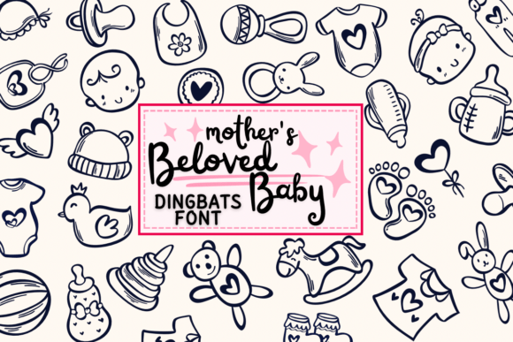 Mother's Beloved Baby Dingbats Font By PraewDesigns