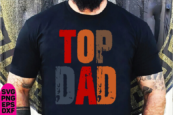 TOP DAD Father's Day, Dad PNG, FATHERHOO