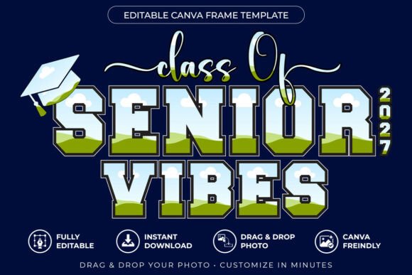 Class of Senior Vibes 2027 Canva Frame